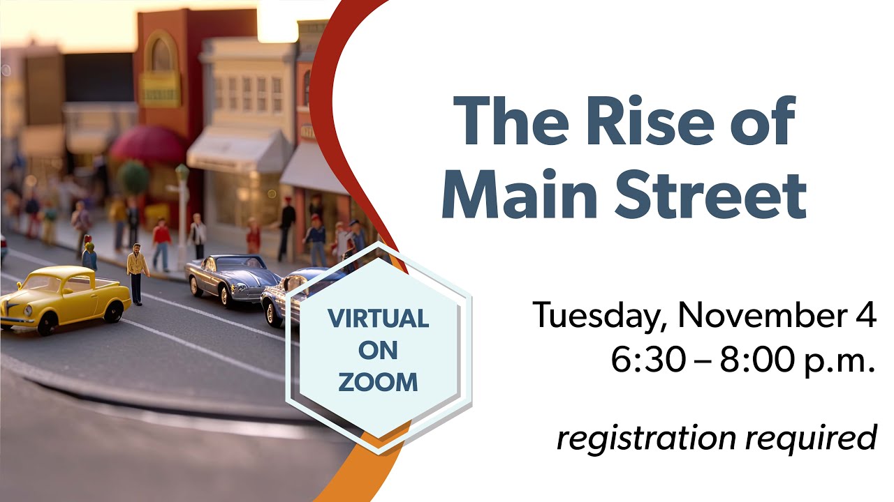 The Rise and Fall of Main Street