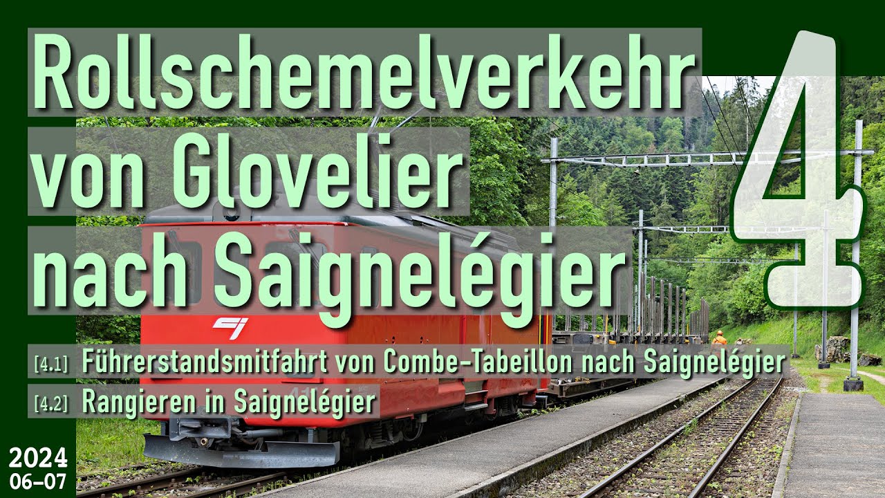 Chemins de fer du Jura (2024a/4): «Führerstandsmitfahrt von Combe-Tabeillon nach Saignelégier»