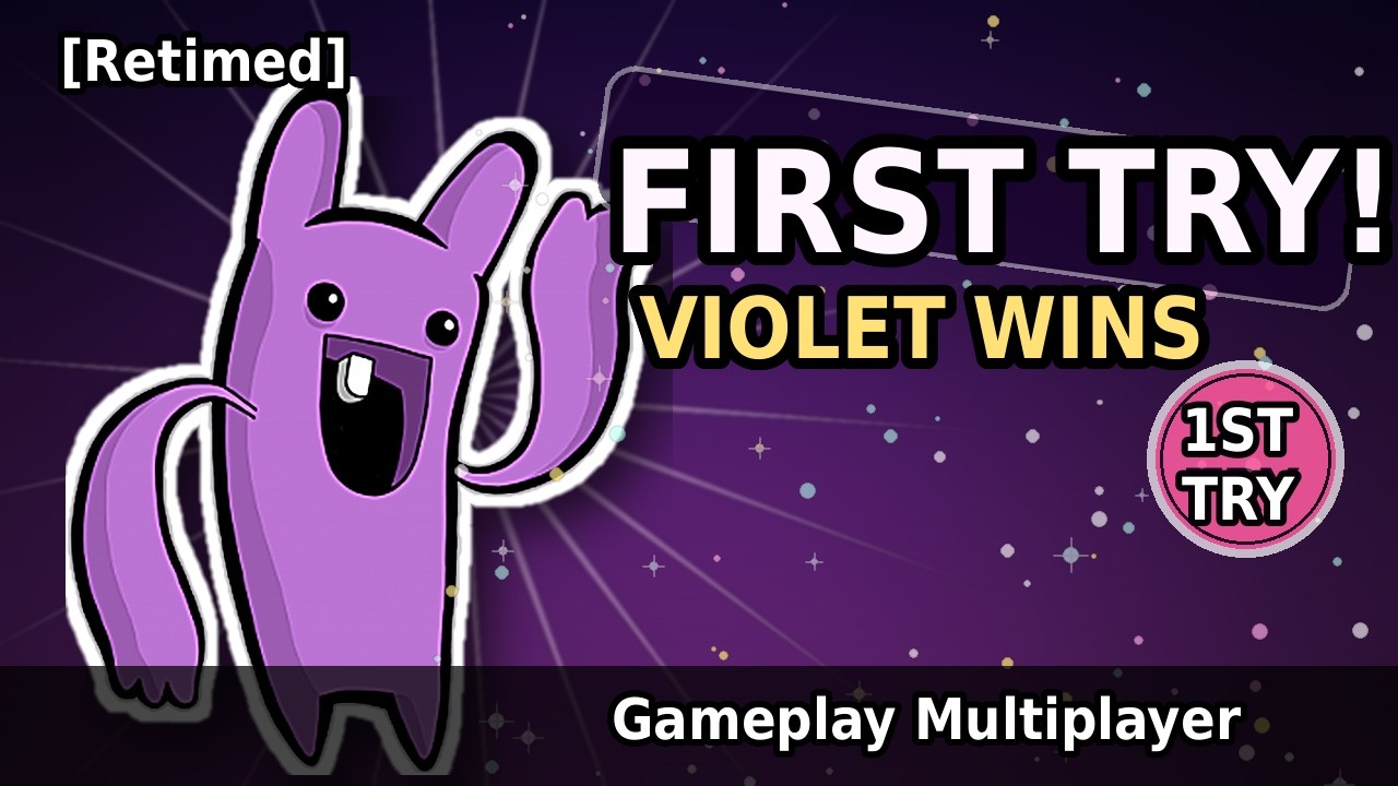 [Retimed][001] - Violet Wins 001 - Gameplay Multiplayer