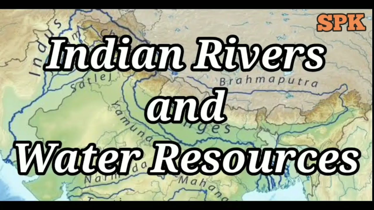 Indian Rivers and Water Resources 10 class
