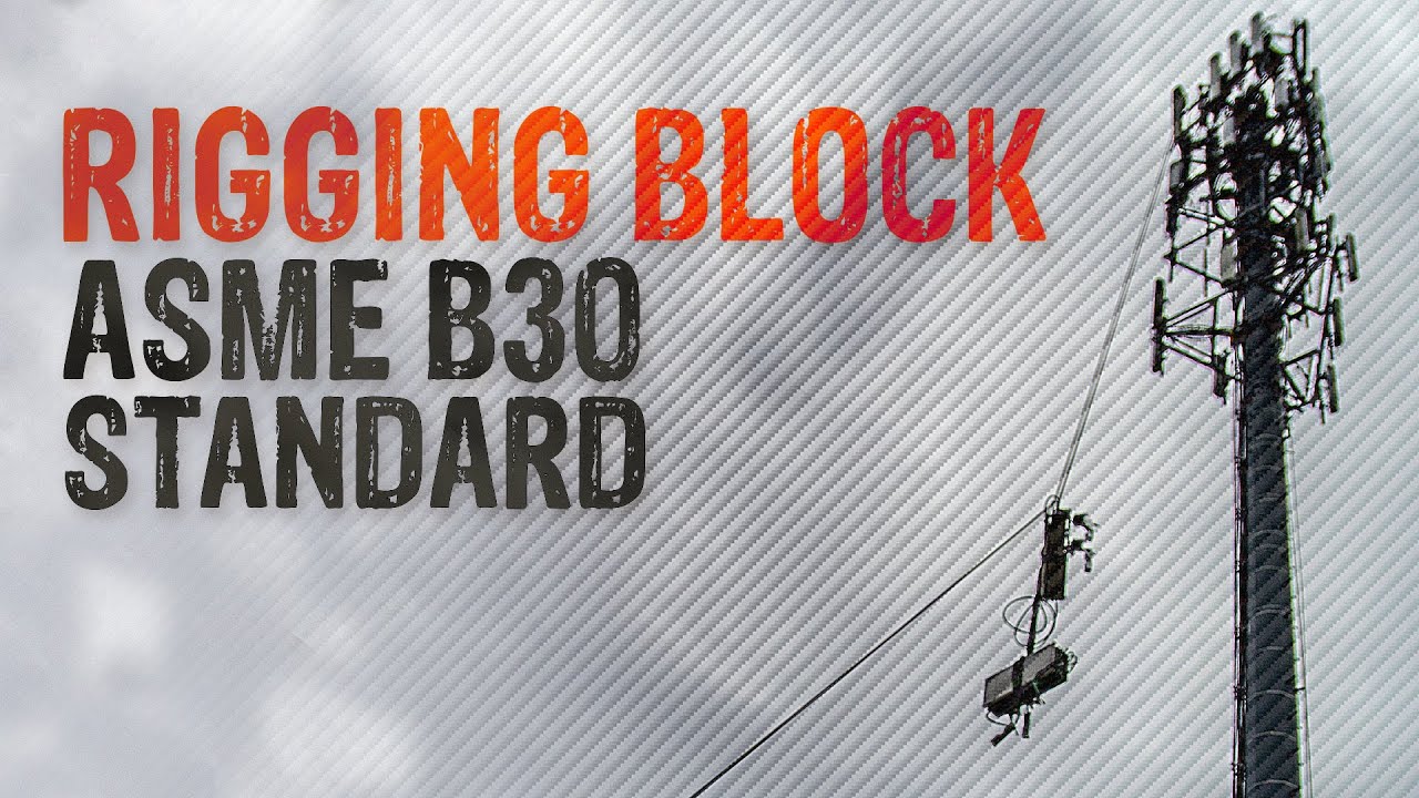 ASME B30  Rigging Block Standards