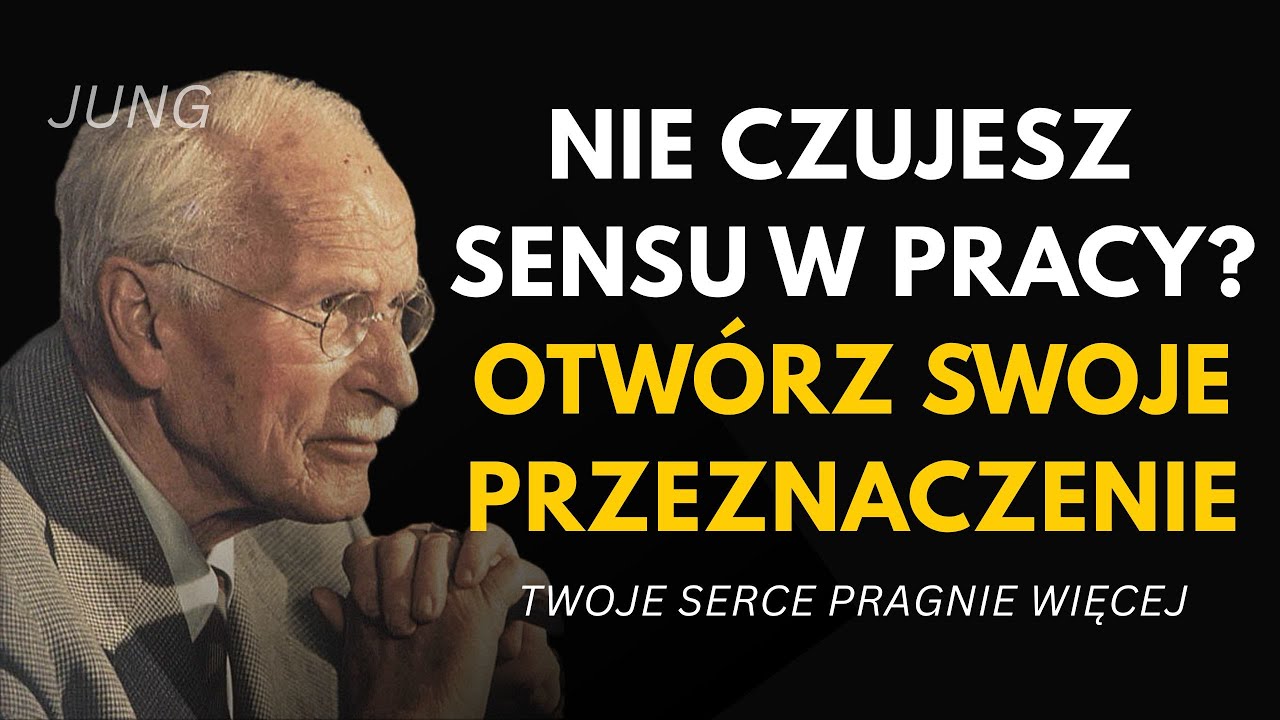 Jak znaleść swoje przeznaczenie? Ono już na ciebie czeka | Carl Jung