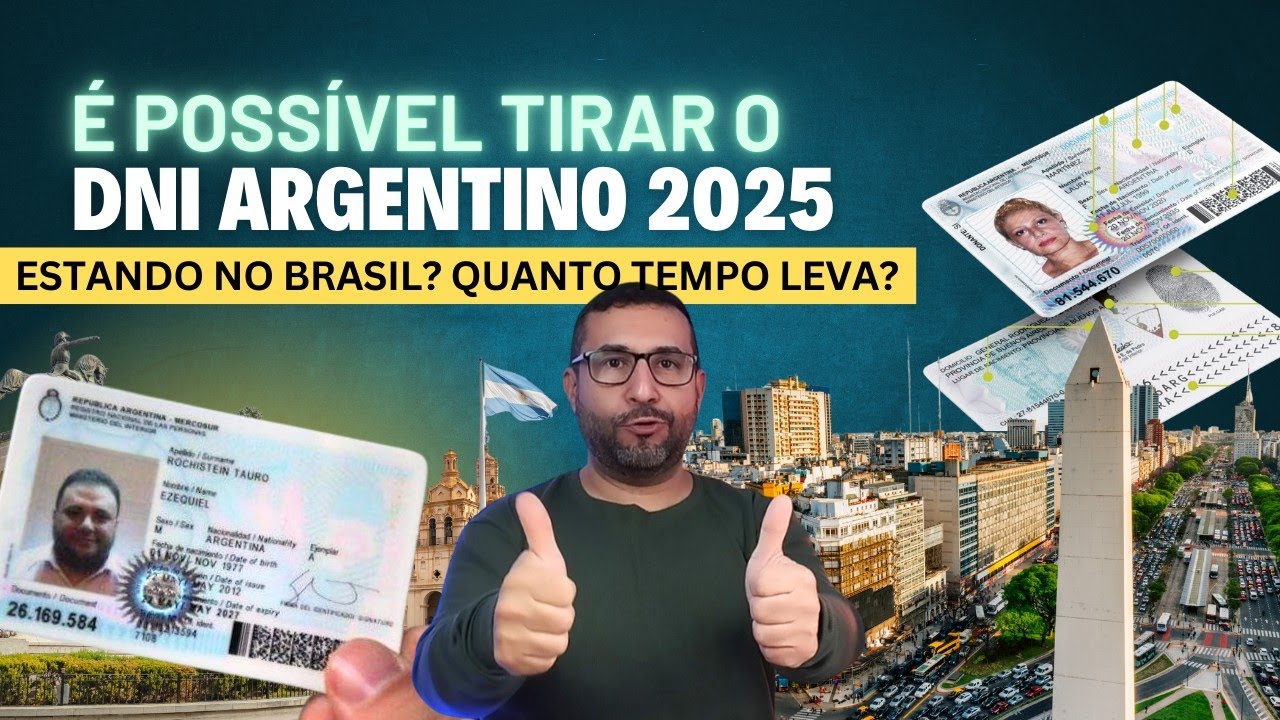 TIRAR DNI ARGENTINO ESTANDO NO BRASIL | DNI Argentino 2025 (Quanto tempo leva?)