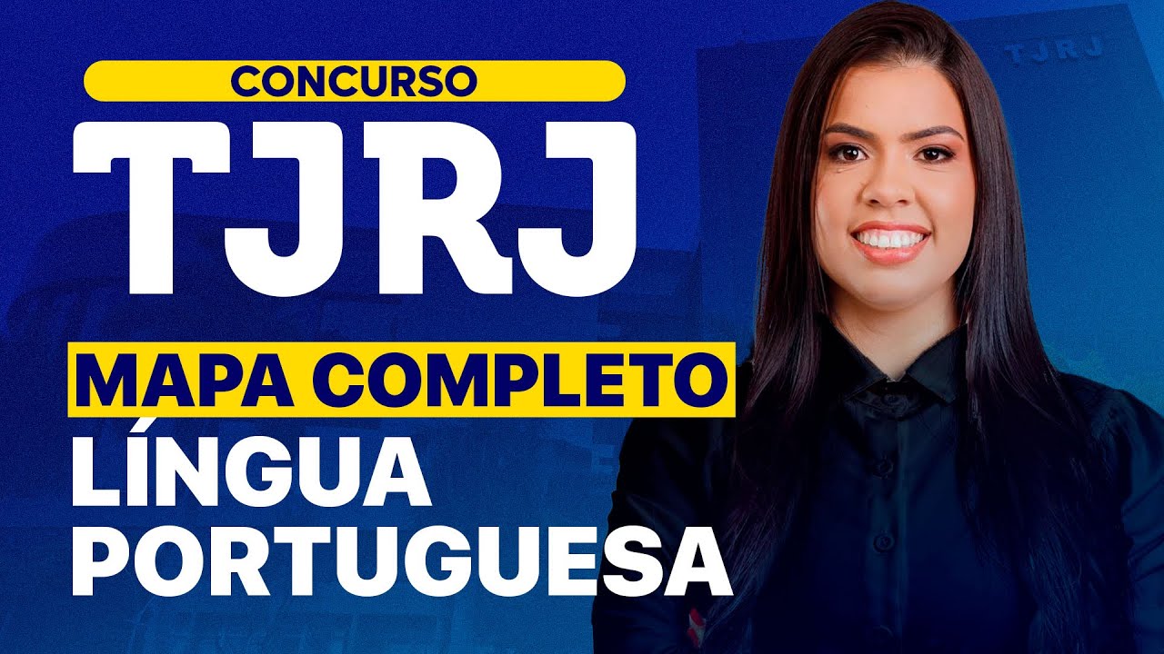 Concurso TJ RJ 2025: Mapa completo Língua Portuguesa