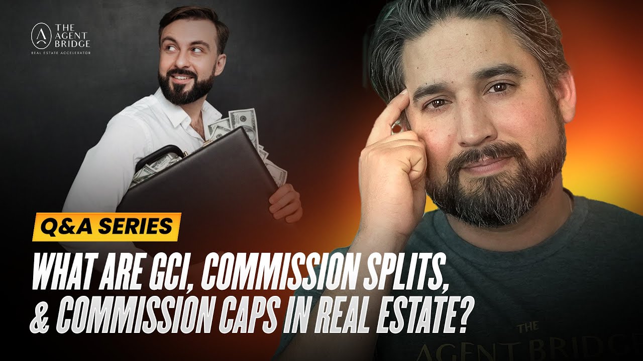 What are GCI, Commission Splits, and Commission Caps in Real Estate?