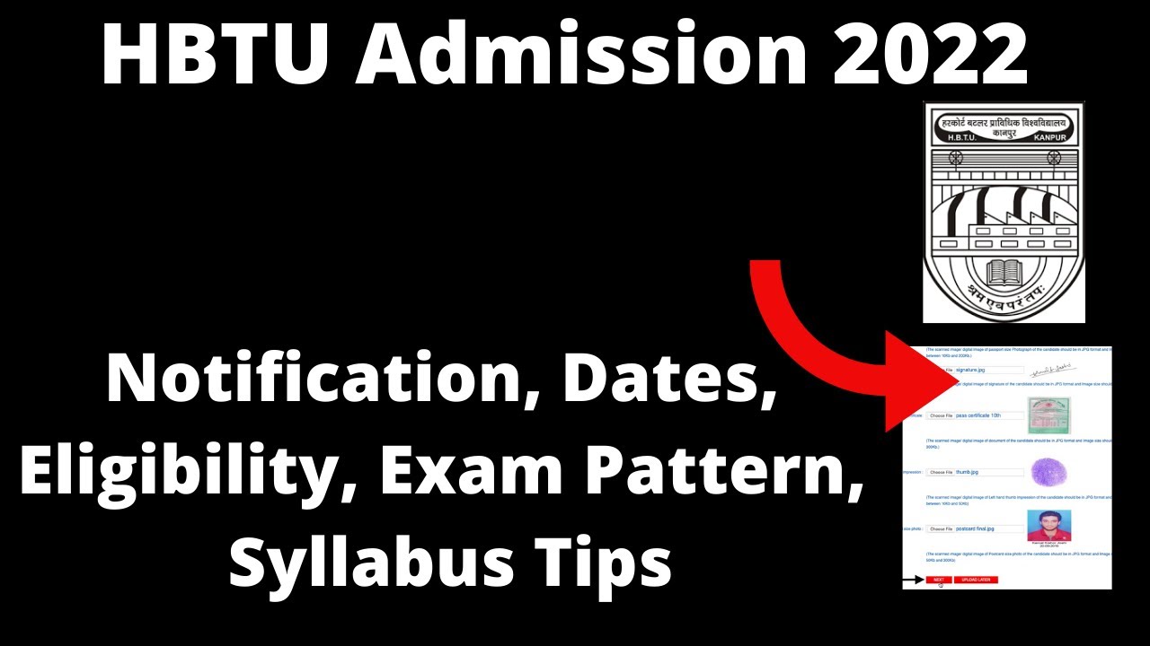 HBTU Admission 2022 : Application Form ,Exam Pattern, Eligibility Criteria, Exam Syllabus Online
