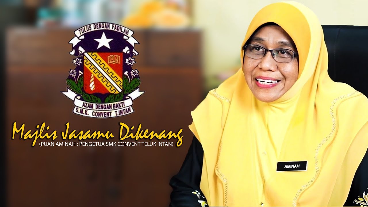 VIDEO TAYANGAN (SMK CONVENT TELUK INTAN)