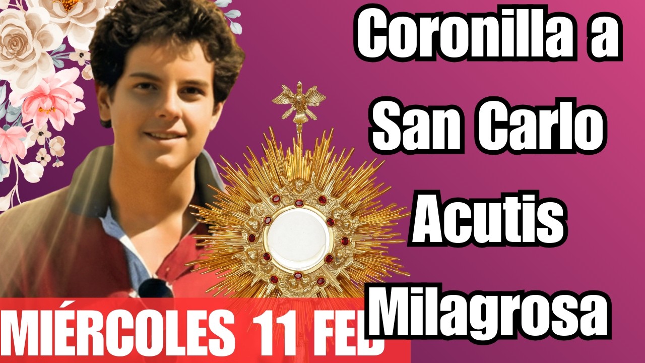 PÍDELO HOY: La Coronilla a Carlo Acutis que está CONCEDIENDO lo imposible 🙏✨