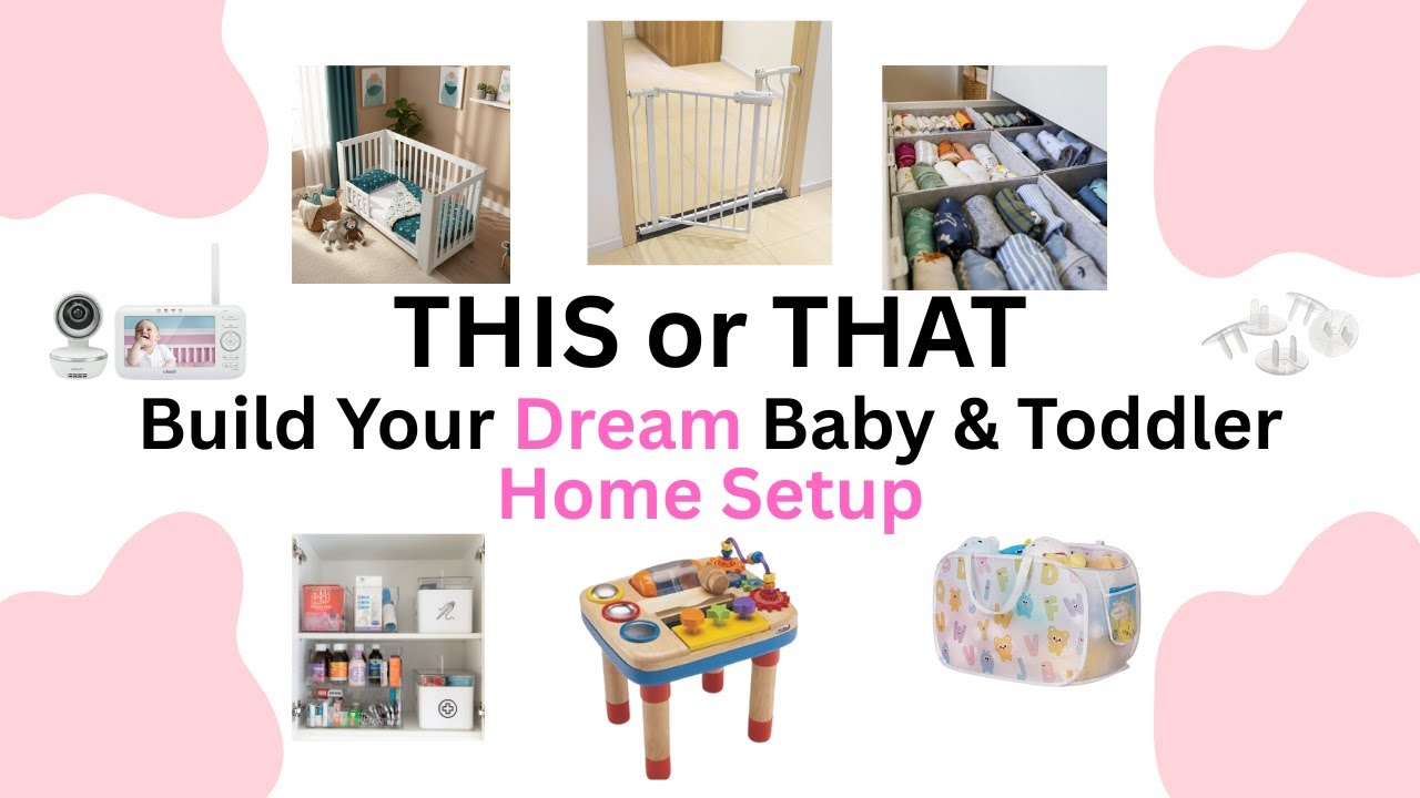 This or That | Build Your Dream Baby & Toddler Home Setup🏡🍼🧸
