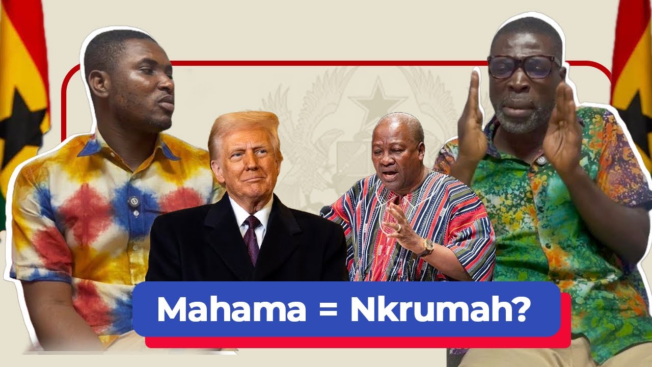 Wow: Nana Jantuah calls Mahama Ghana’s New Kwame Nkrumah - His Reasons will shock you😳