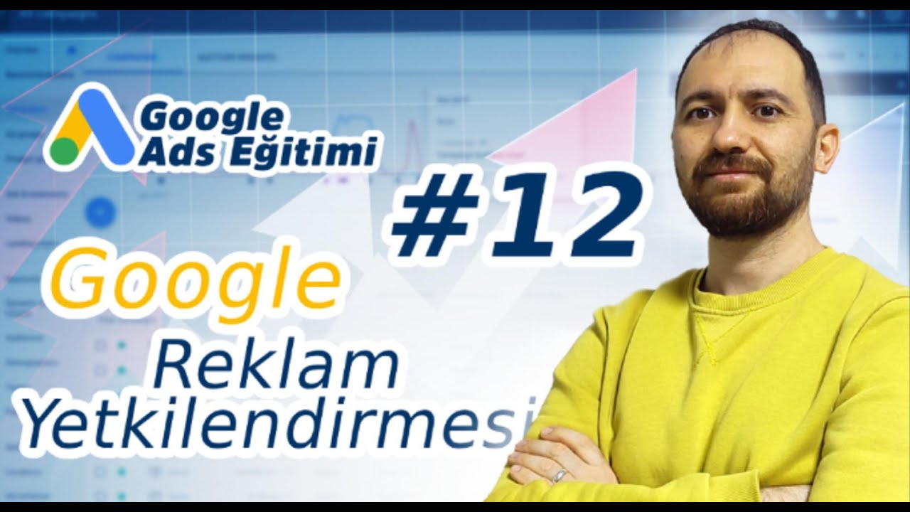 Google Reklamları Yetkilendirme | Google Ads Hesap Yetkisi Verme 2025