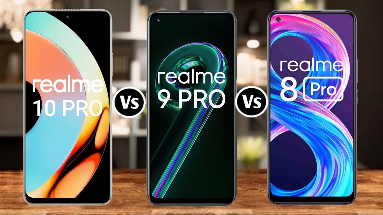 Realme 10 Pro Vs Realme 9 Pro Vs Realme 8 Pro