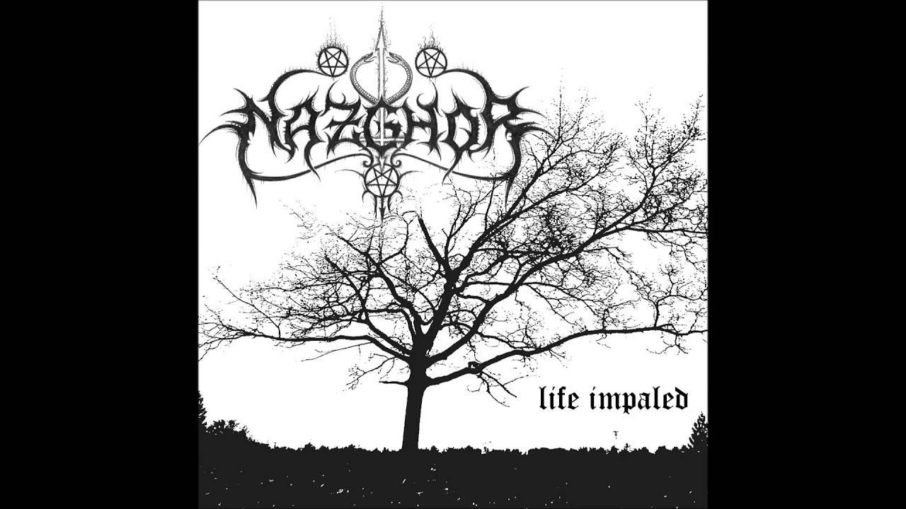 Nazghor - Life Impaled
