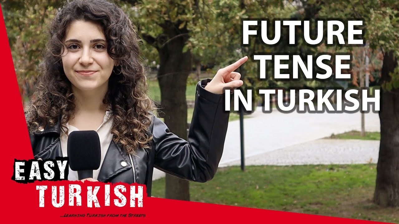 How to Use the FUTURE in Turkish | Super Easy Turkish 49