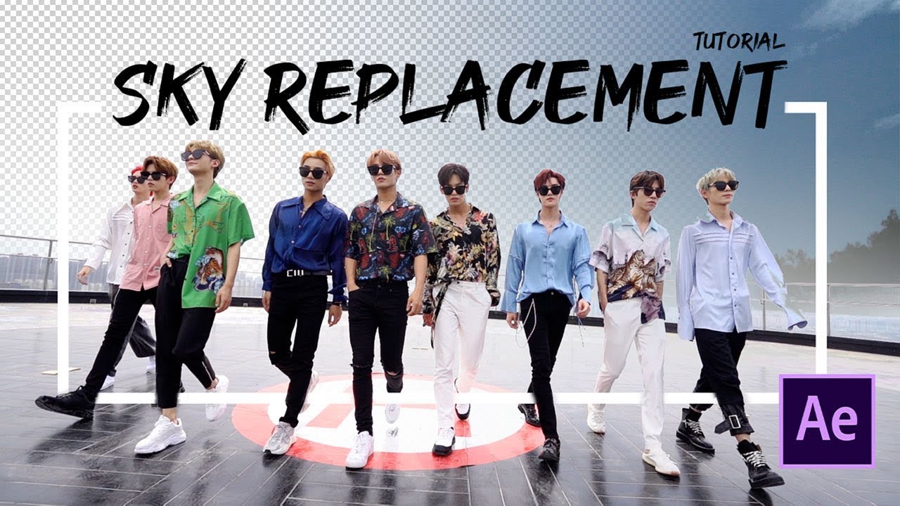 【AE教程】抠图换天剪辑教学 UNINE SKY REPLACEMENT TUTORIAL(2019)