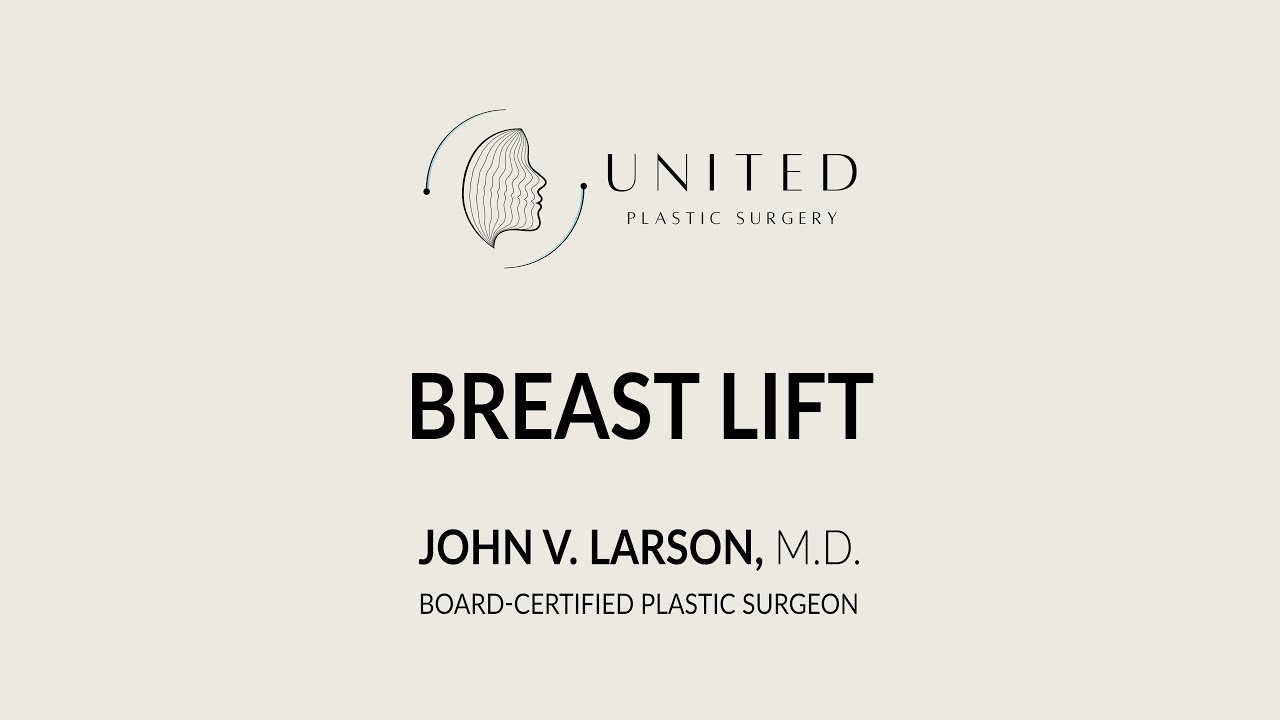 Breast Lift | John Larson, MD Board Certified Plastic Surgeon | Newport Beach, California