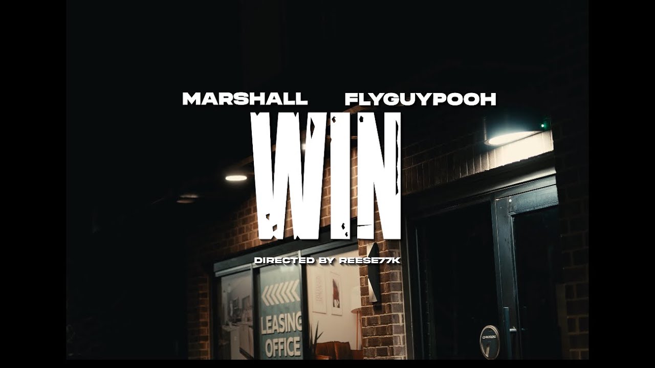 Marshall “WIN” ft FLYGUYPOOH