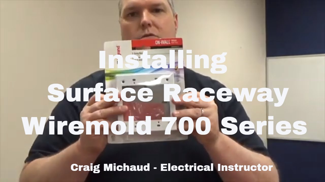 Simple Installation of Wiremold, Surface raceway