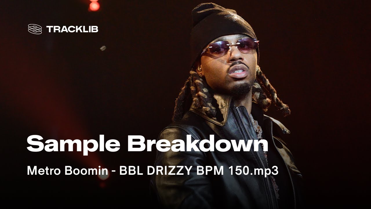 Sample Breakdown: Metro Boomin - BBL Drizzy