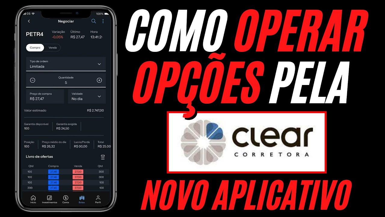 Como Operar Opções Pelo Novo APP da Clear Corretora