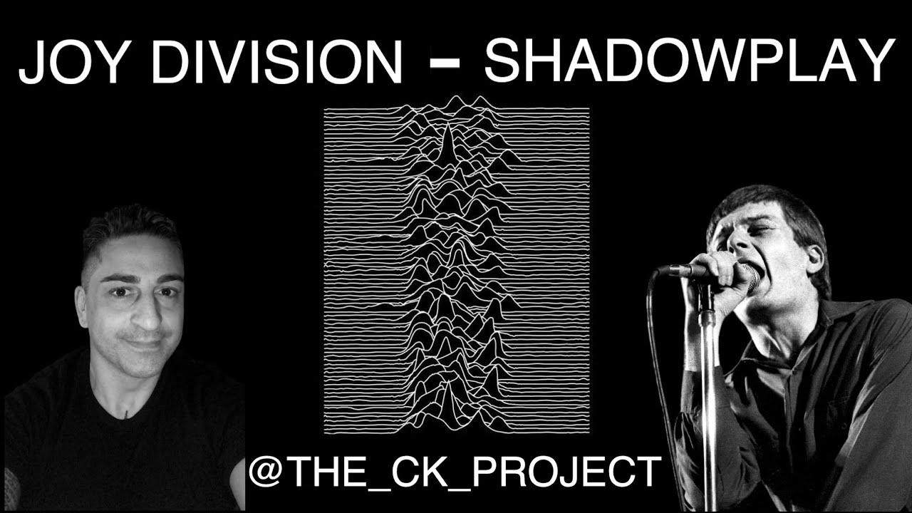 Shadowplay - Joy Division cover