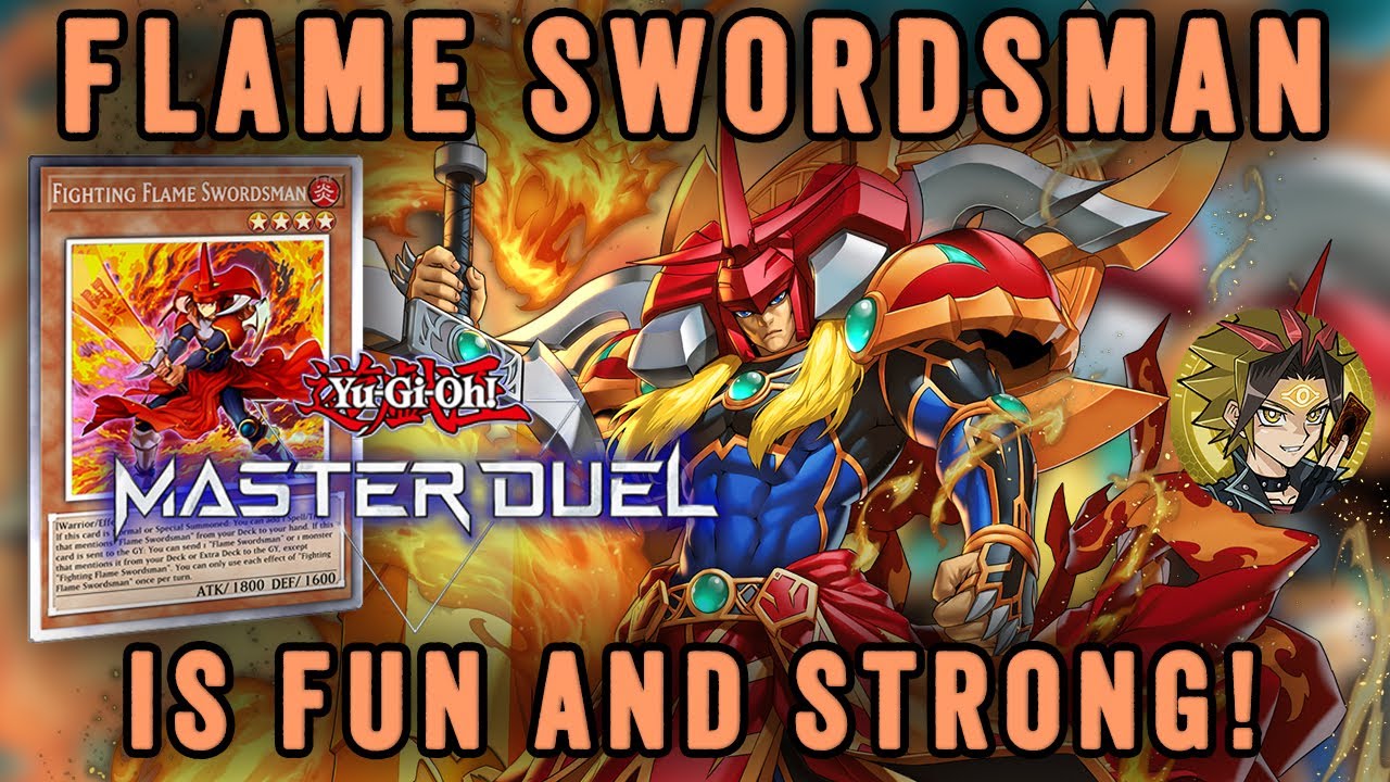 The Flame Swordsman Control Deck 🔥 Yu-Gi-Oh! Master Duel Deck Profile