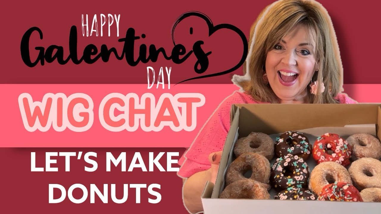 Днём подруг! Беседа о париках 💝 На кухне с Бет, которая печёт пончики 🍩