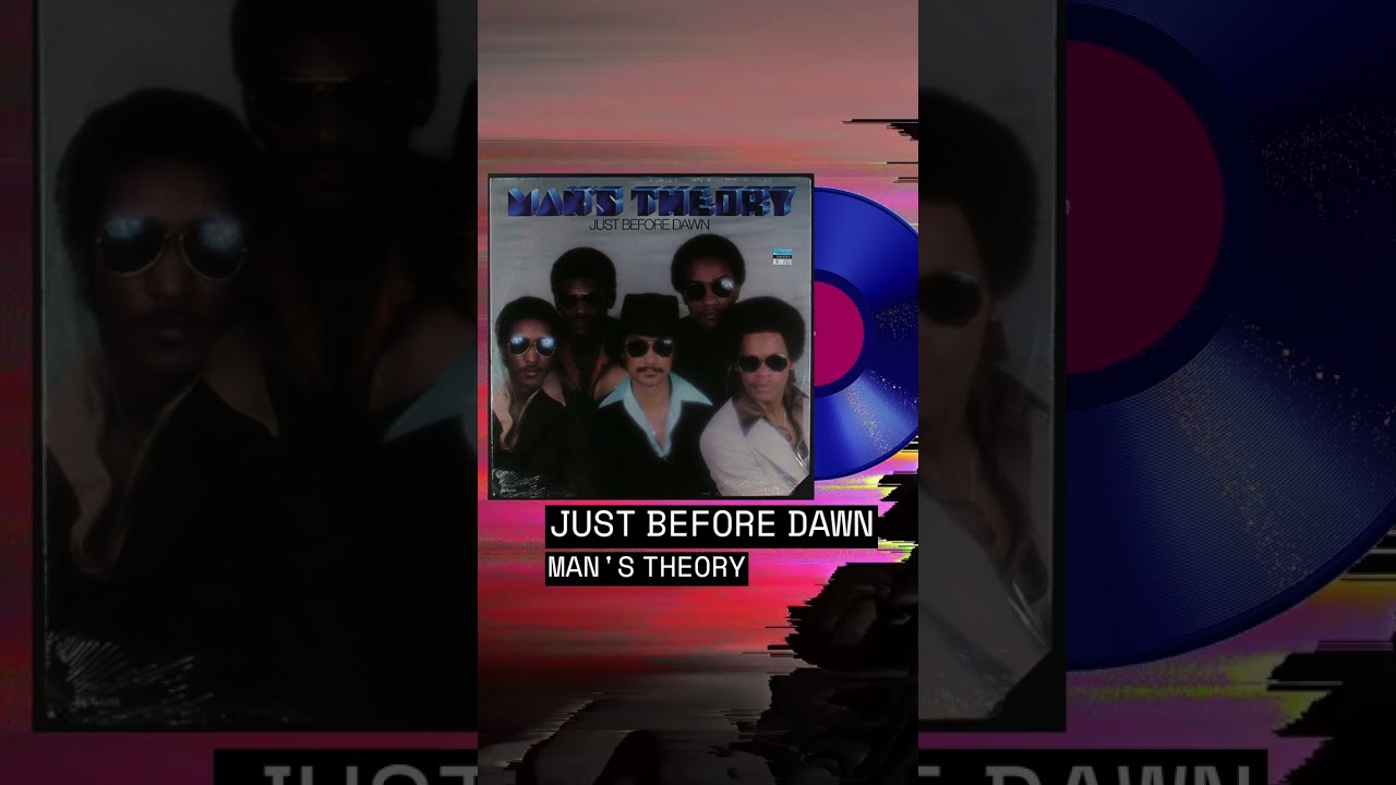Man's Theory – Just Before Dawn