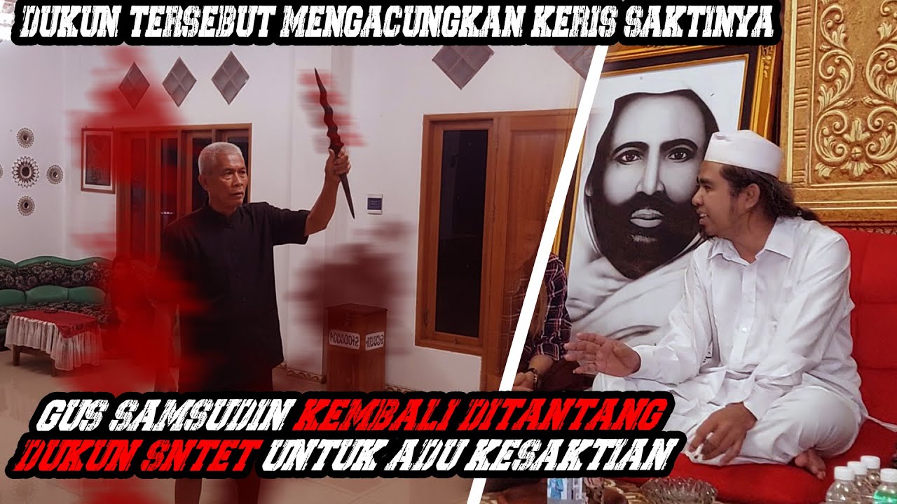 TEGANG!!! GUS SAMSUDIN DITANTANG DQUN SANT3T DATANG KE PONDOK BAWA KERIS SAKTI #gussamsudinterbaru