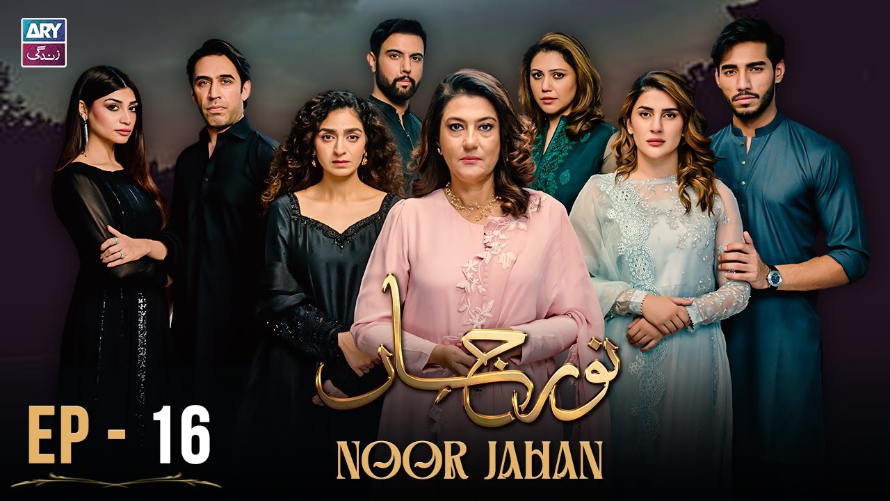 Noor Jahan Episode 16 | Kubra Khan | Ali Raza | ARY Zindagi Drama