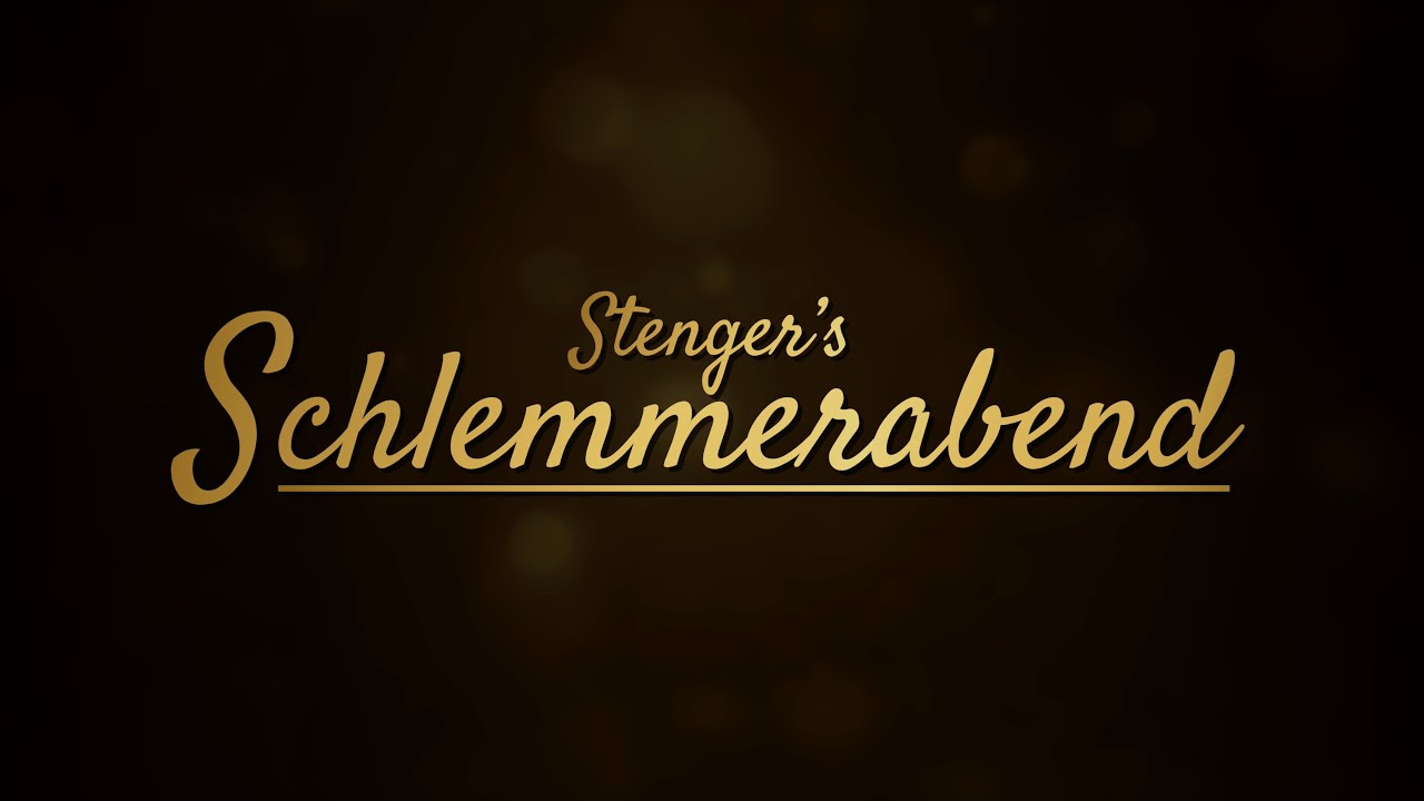 Stengers Schlemmerabend 2025