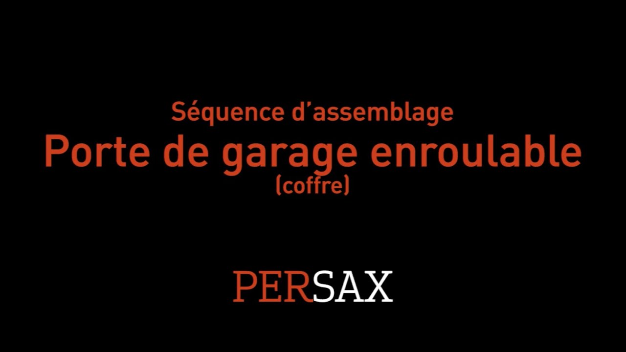 Porte de garage enroulable - coffre (séquence de montage)