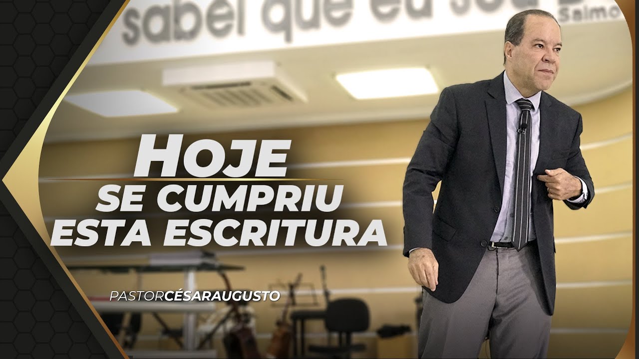 Hoje se cumpriu esta escritura - 08/03/2020  - JOÃO PESSOA-PB - Pr. César Augusto