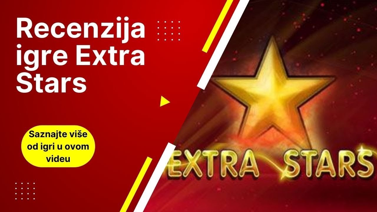 Extra Stars | Recenzija slot igre | Geek Jackpot