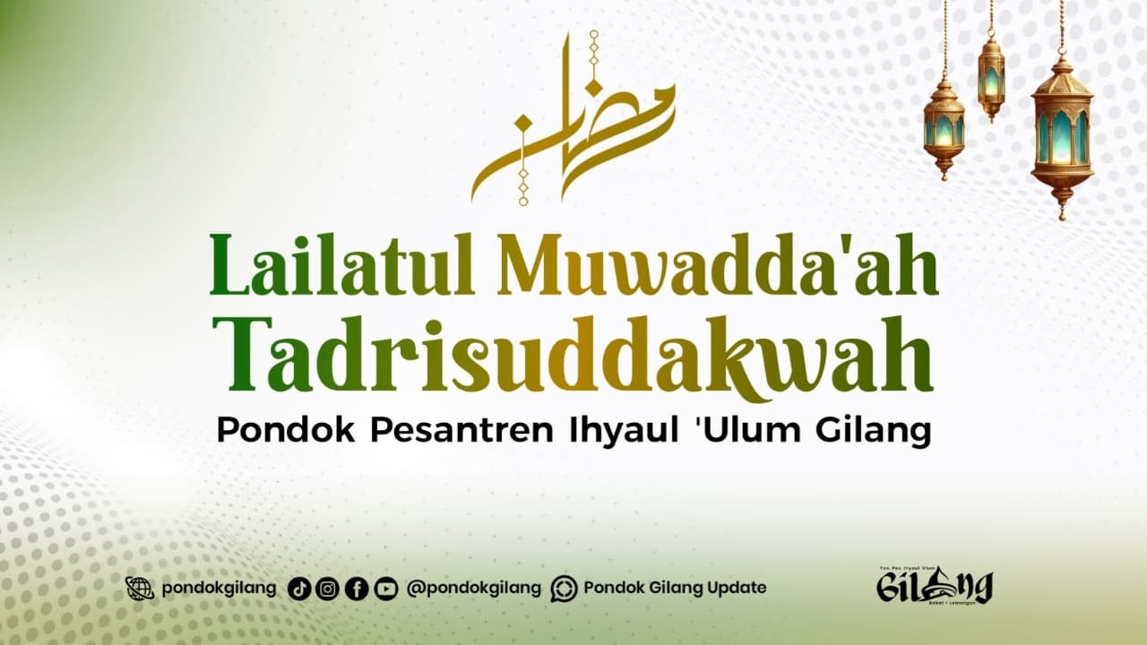 🔴 PERINGATAN LAILATUL MUWADDA'AH TADRISUDDAKWAH