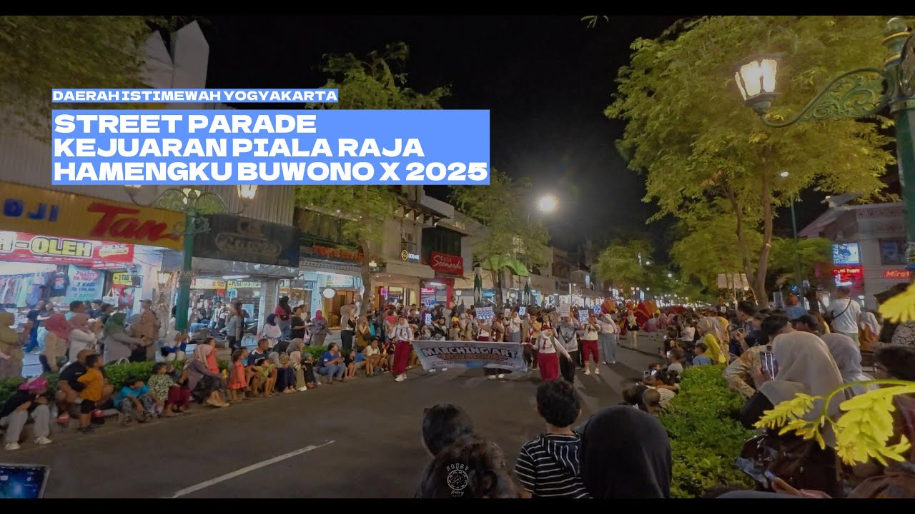 STREET PARADE KEJUARAN MARCHING BAND PIALA RAJA HAMENGKU BUWONO X 2025 DAERAH ISTIMEWAH YOGYAKARTA