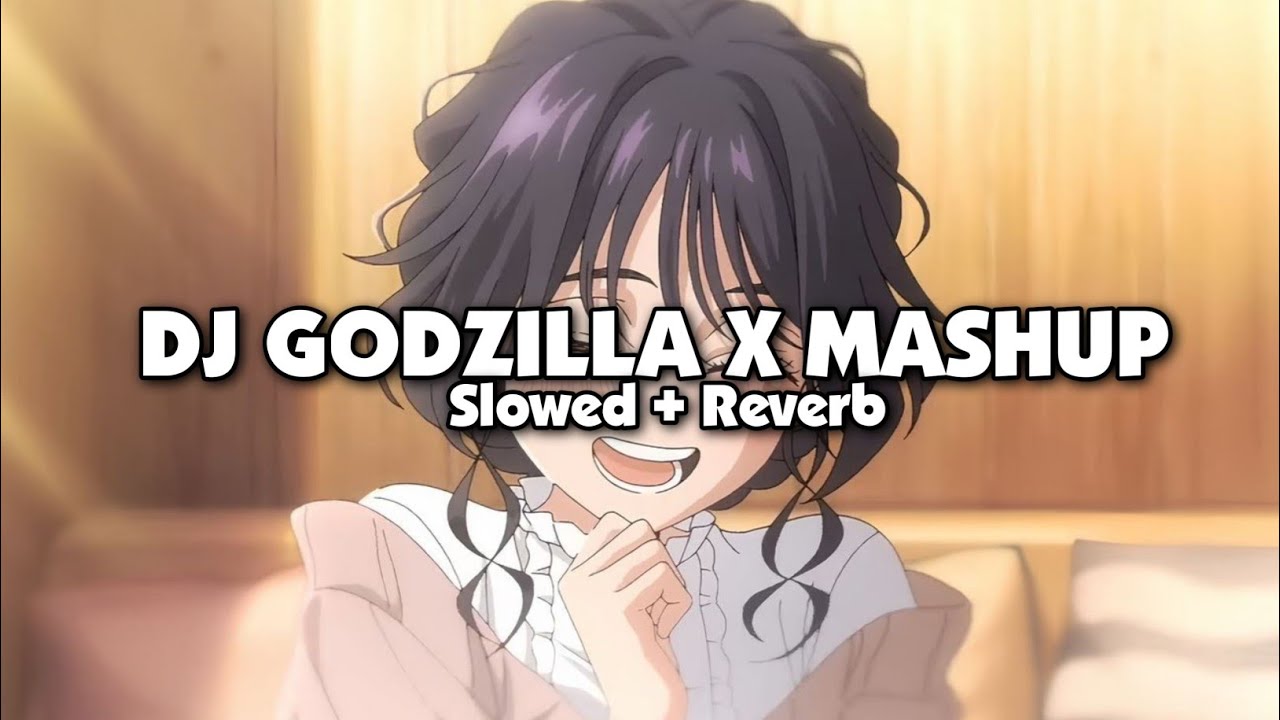 DJ GODZILLA X MASHUP STYLE KONDANG (Slowed + Reverb)