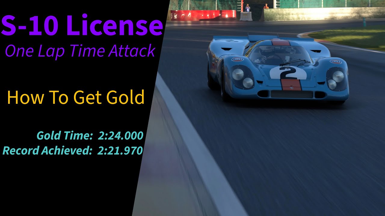 GT7 | How to get Gold on the S-10 License (Update 1.55+)