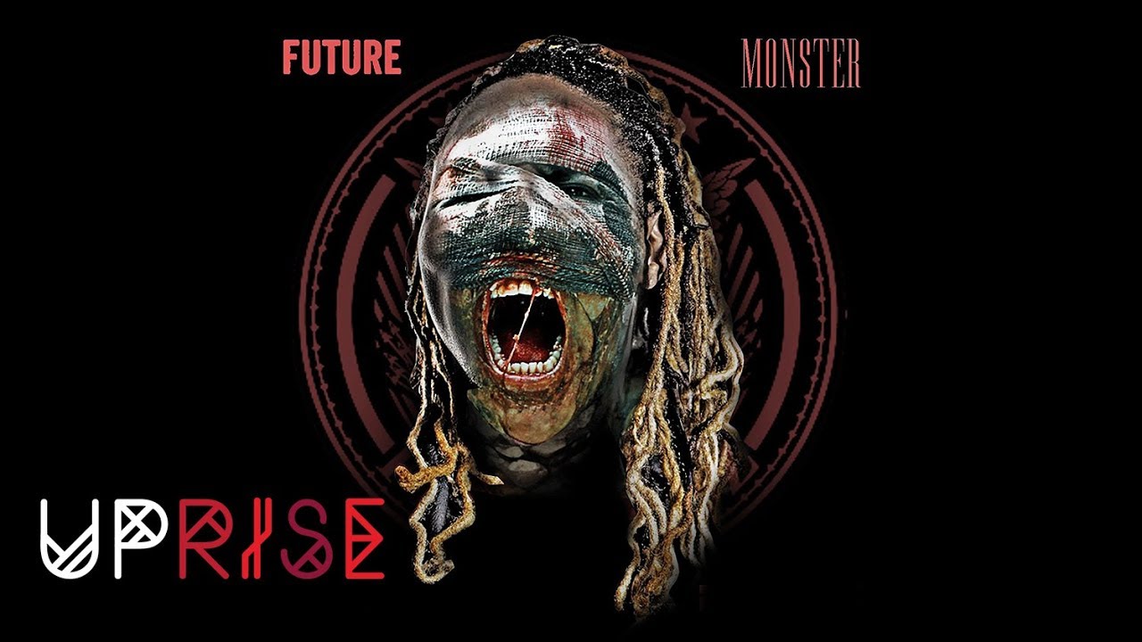 Future - Radical (Monster) [Prod. By Metro Boomin]