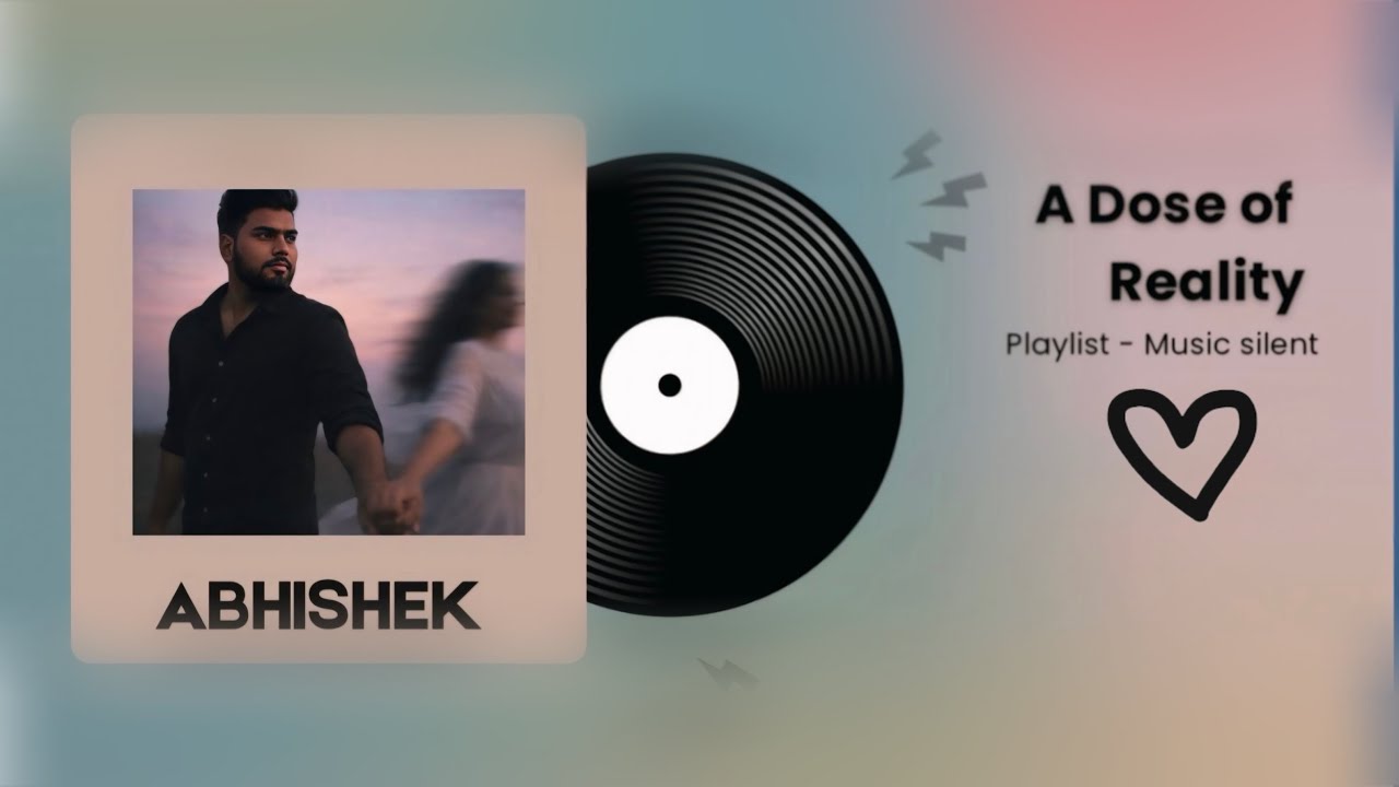 A Dose of Reality – Abhishek | New Emotional Song 2026 | Heart Touching