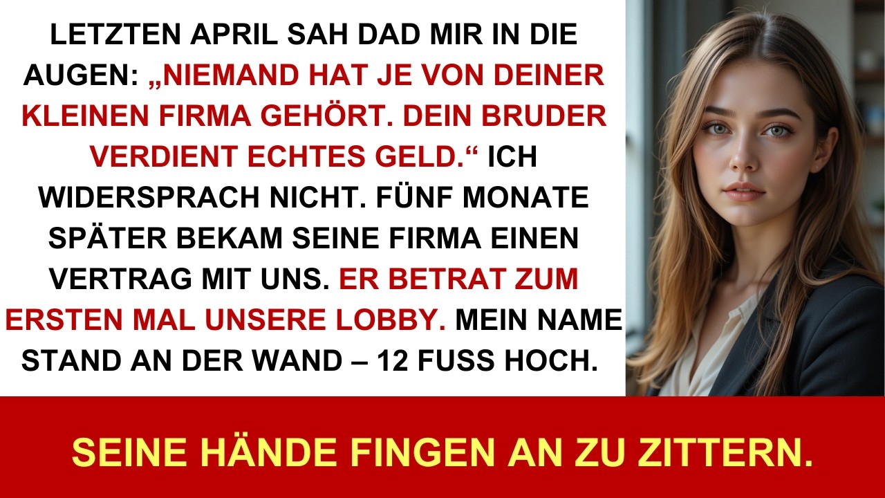 Mein Vater: „Keiner kennt deine Firma“ – dann betrat er unsere Lobby.