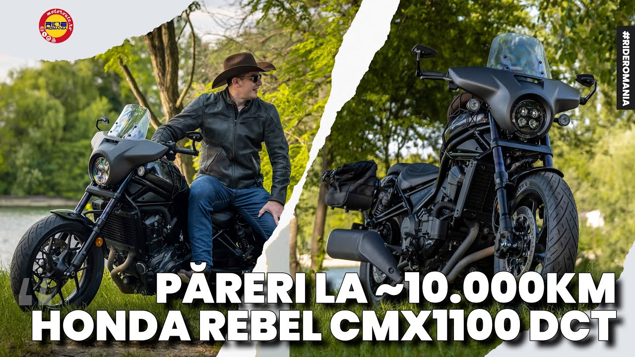 Honda Rebel 1100 DCT long term ~10.000Km | Păreri de proprietar