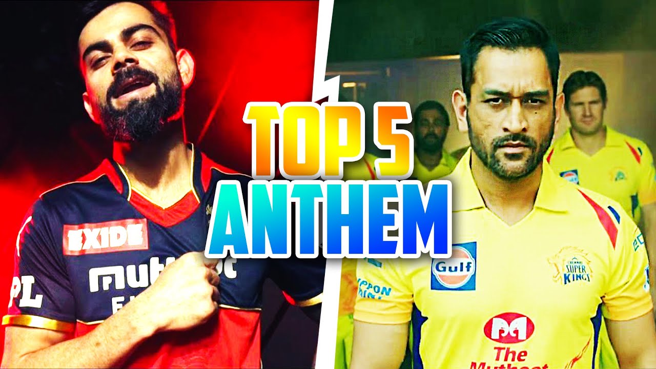 Top 5 Best IPL Team Anthems | WhistlePodu, Playbold