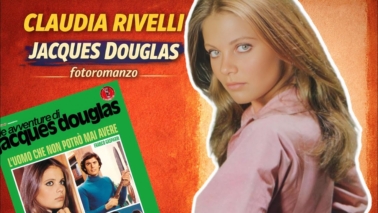 quando CLAUDIA RIVELLI stregava tutti con Jacques Douglas