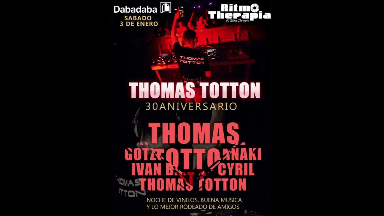 Thomas Totton - First set (30Aniversario - Dabadaba 03_01_26)