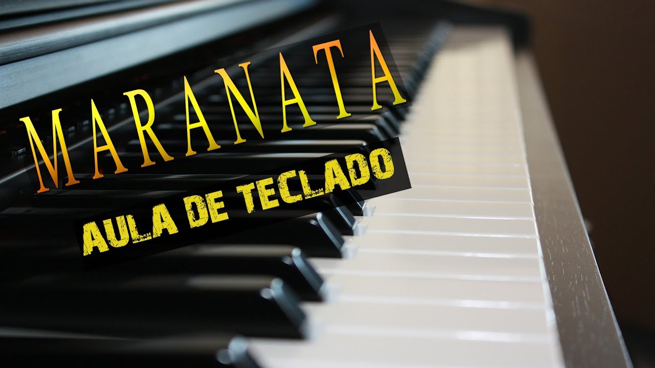 Maranata - Aula de Piano - Frases e Novas Idéias