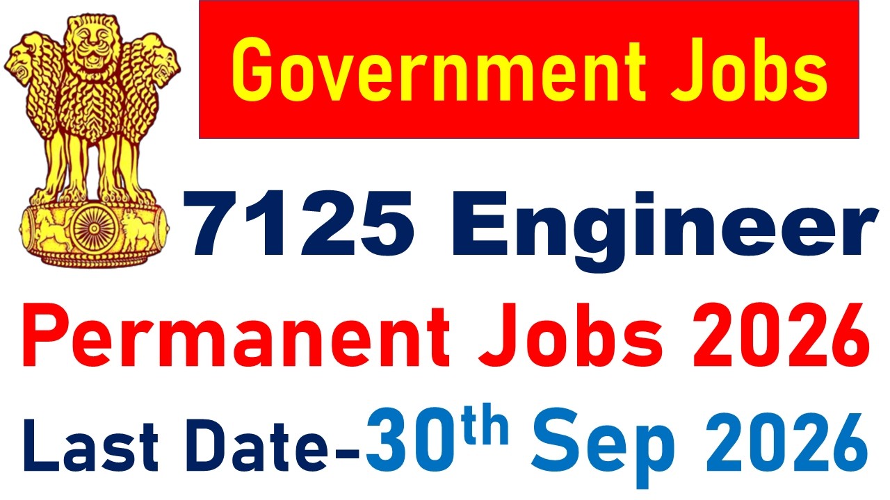High Salary New 7125 Engineer Vacancy 2026 | Latest Government Engineer Jobs | All India Jobs 2026 |