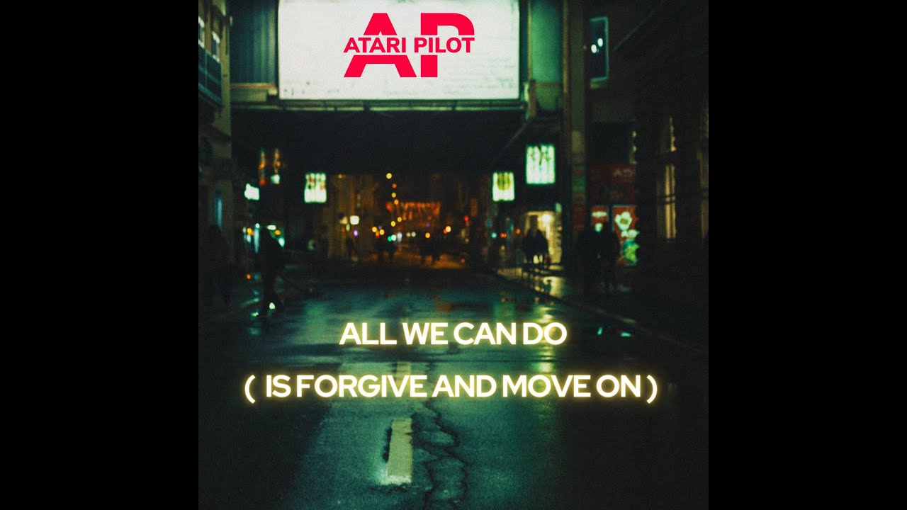 All we can do (is forgive and move on)