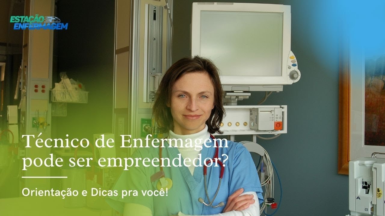 Técnico de Enfermagem pode ser empreendedor?