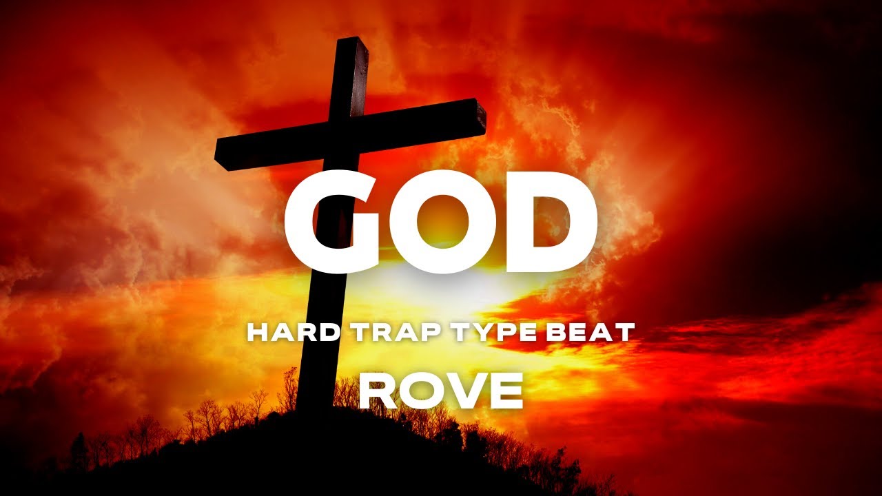 [FREE] HARD TRAP TYPE BEAT - GOD | ROVE | FREE FOR PROFIT | 2023